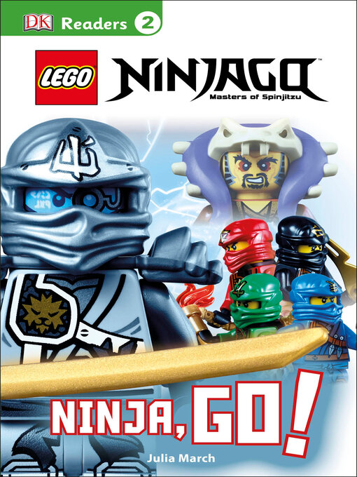 Title details for Lego Ninjago: Ninja, Go! by DK - Wait list